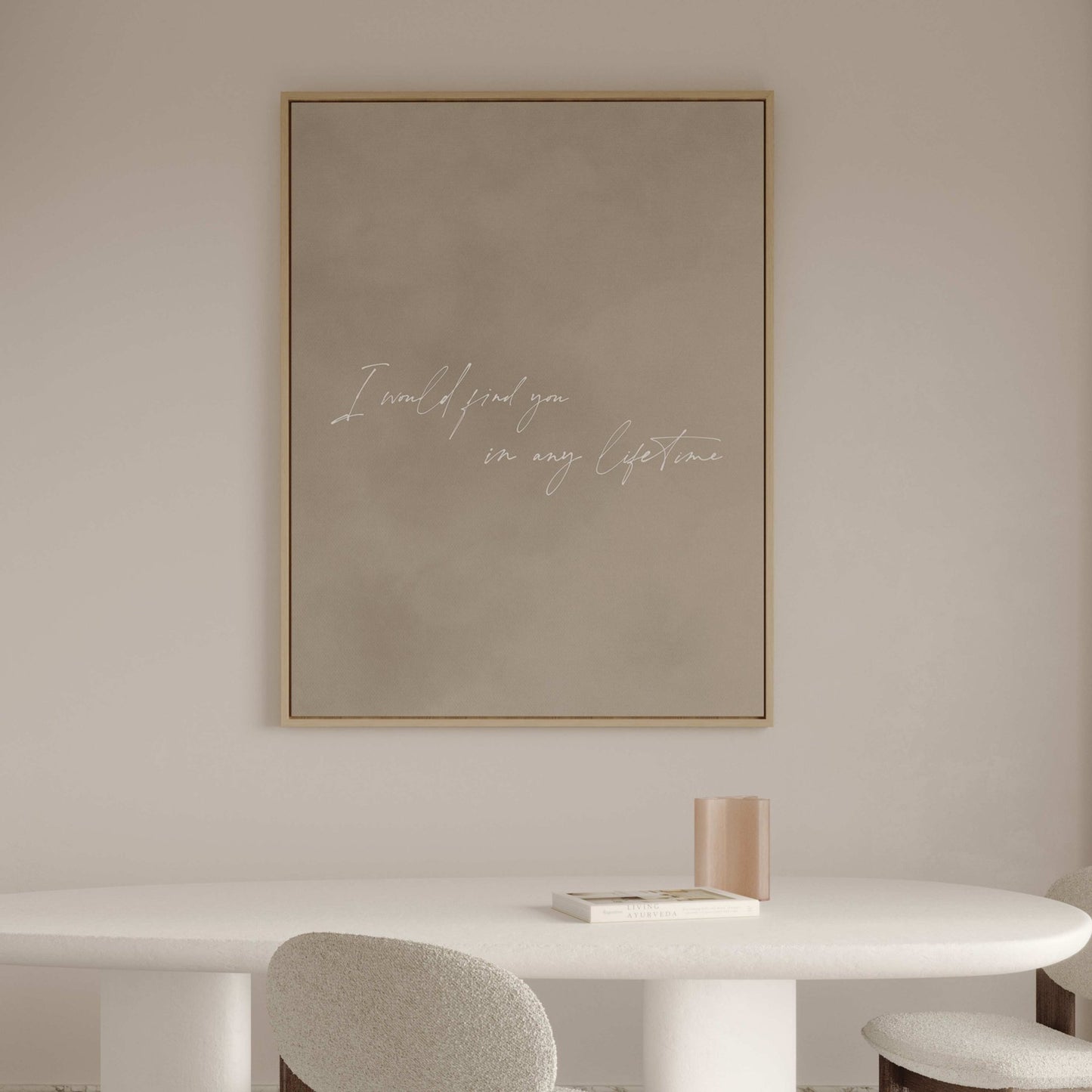 I Would Find You in Every Lifetime Framed Canvas - Neutral / White - AureousHome