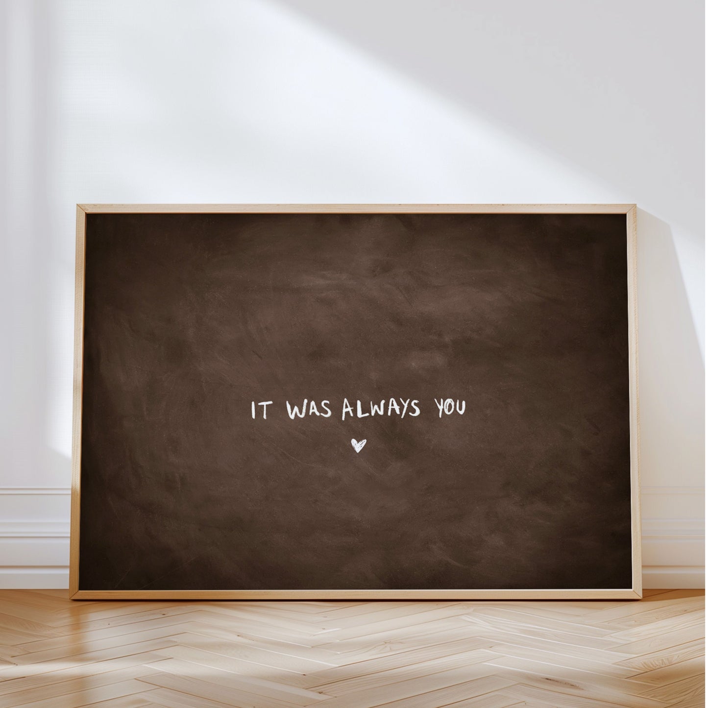 It Was Always You - Horizontal / Espresso