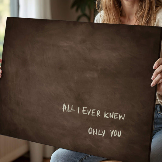 All I Ever Knew Only You Framed Canvas - Espresso / Horizontal - AureousHome