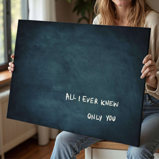 All I Ever Knew Only You Framed Canvas - Vintage Blue / Horizontal - AureousHome