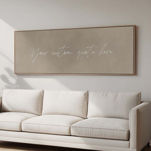 Custom Quote Framed Canvas - Neutral / Panoramic - AureousHome