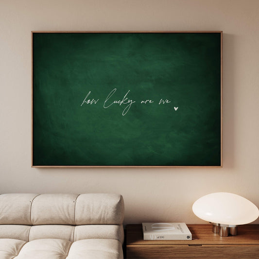 How Lucky Are We Framed Canvas - Emerald / Horizontal - AureousHome