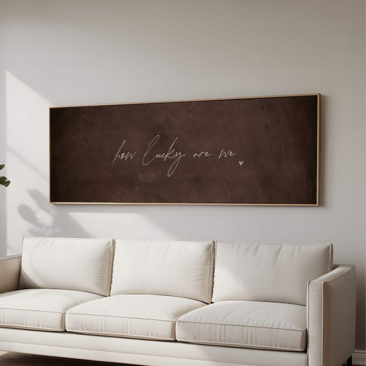 How Lucky Are We Framed Canvas - Espresso / Panoramic - AureousHome