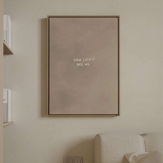 How Lucky Are We Framed Canvas - Neutral - AureousHome
