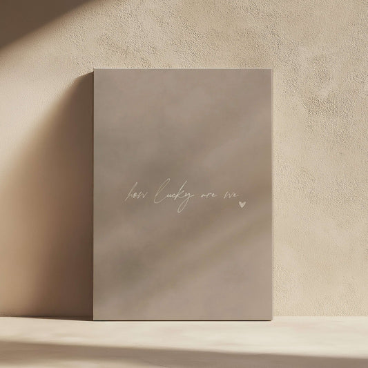 How Lucky Are We Framed Canvas - Neutral / White - AureousHome