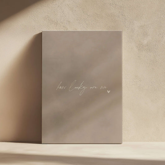 How Lucky Are We Framed Canvas - Neutral / White - AureousHome