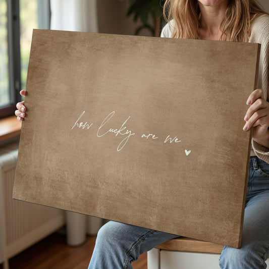 How Lucky Are We Framed Canvas - Tan - AureousHome
