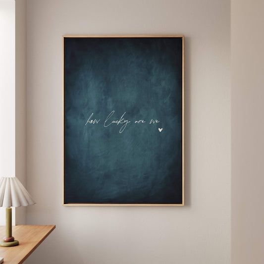 How Lucky Are We Framed Canvas - Vintage Blue - AureousHome
