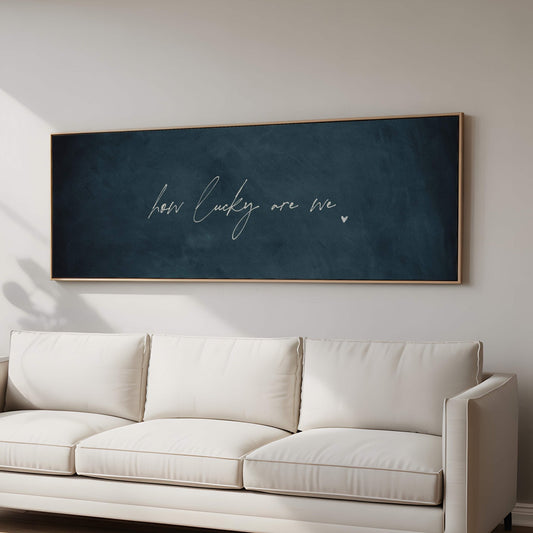 How Lucky Are We Framed Canvas - Vintage Blue / Panoramic - AureousHome