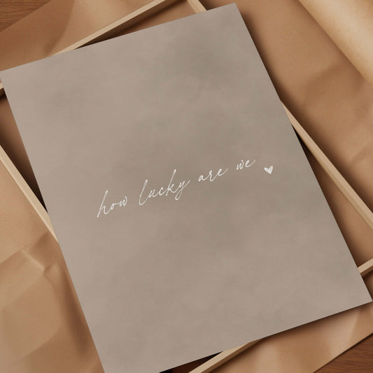 How Lucky Are We - Neutral - AureousHome