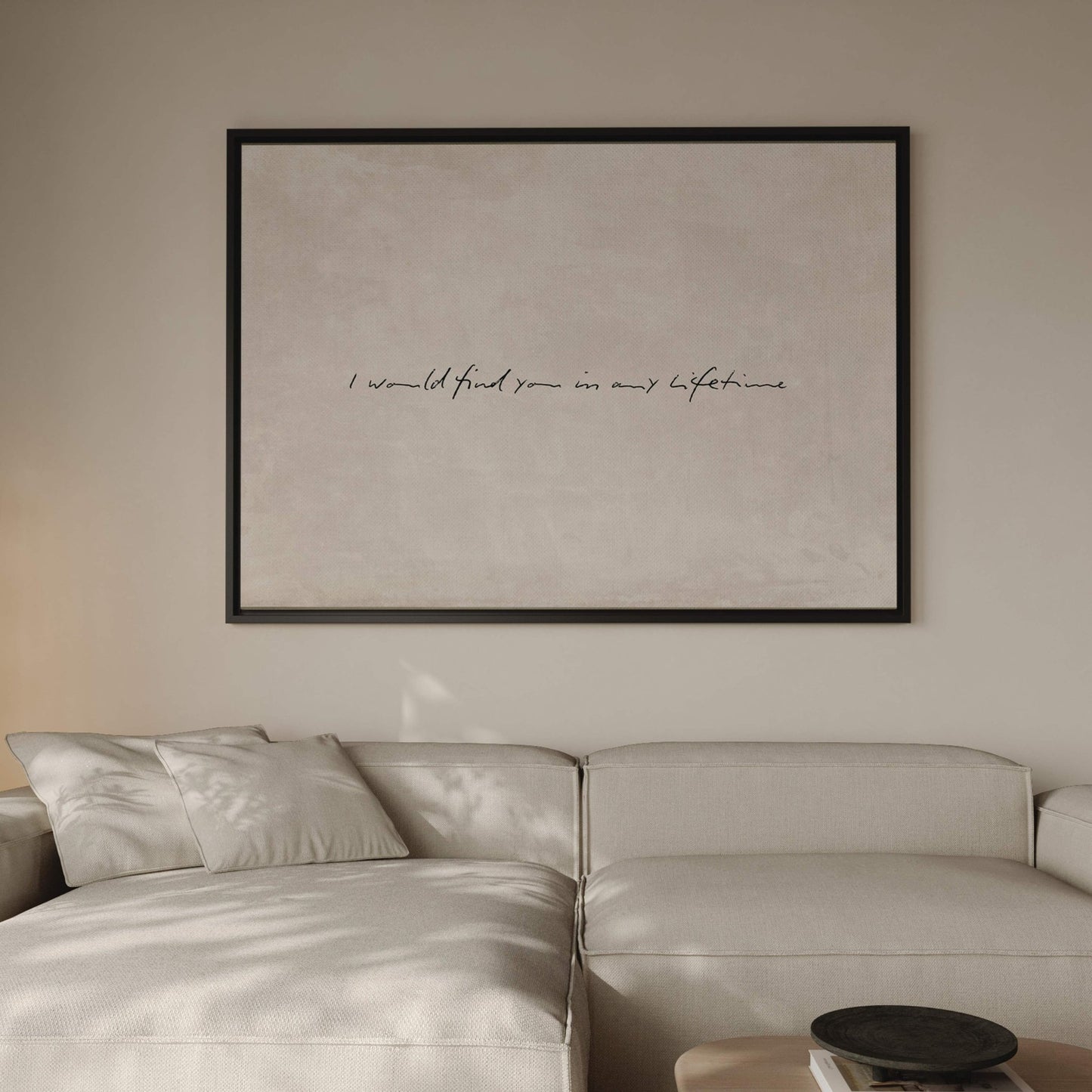 I Would Find you in Any Lifetime Framed Canvas - Neutral / Horizontal - AureousHome