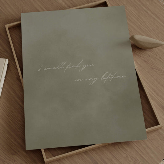I Would Find you in Any Lifetime - Olive - AureousHome