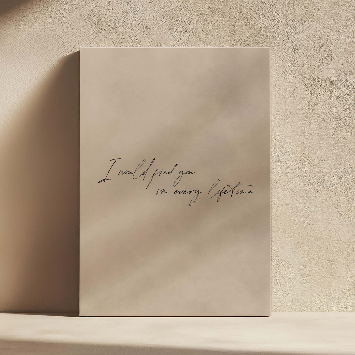 I Would Find You in Every Lifetime Framed Canvas - Neutral - AureousHome