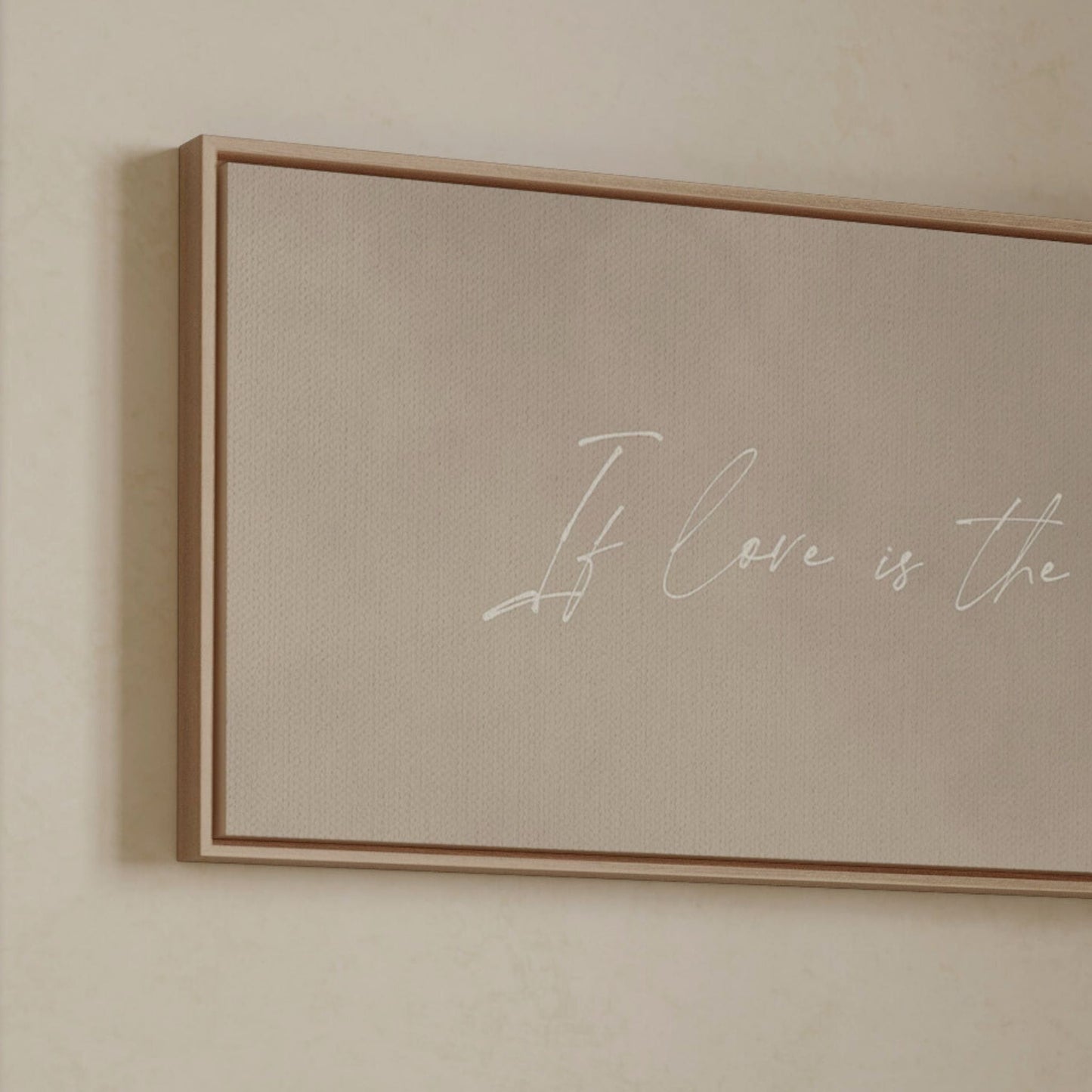 If Love is The Answer You're Home Framed Canvas - Beige / Panoramic - AureousHome