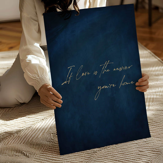 If Love Is The Answer, You're Home - Sapphire - AureousHome