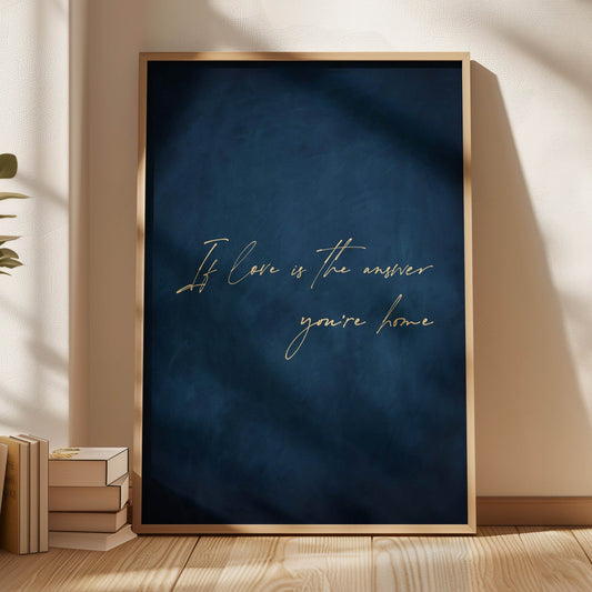 If Love Is The Answer, You're Home - Sapphire - AureousHome