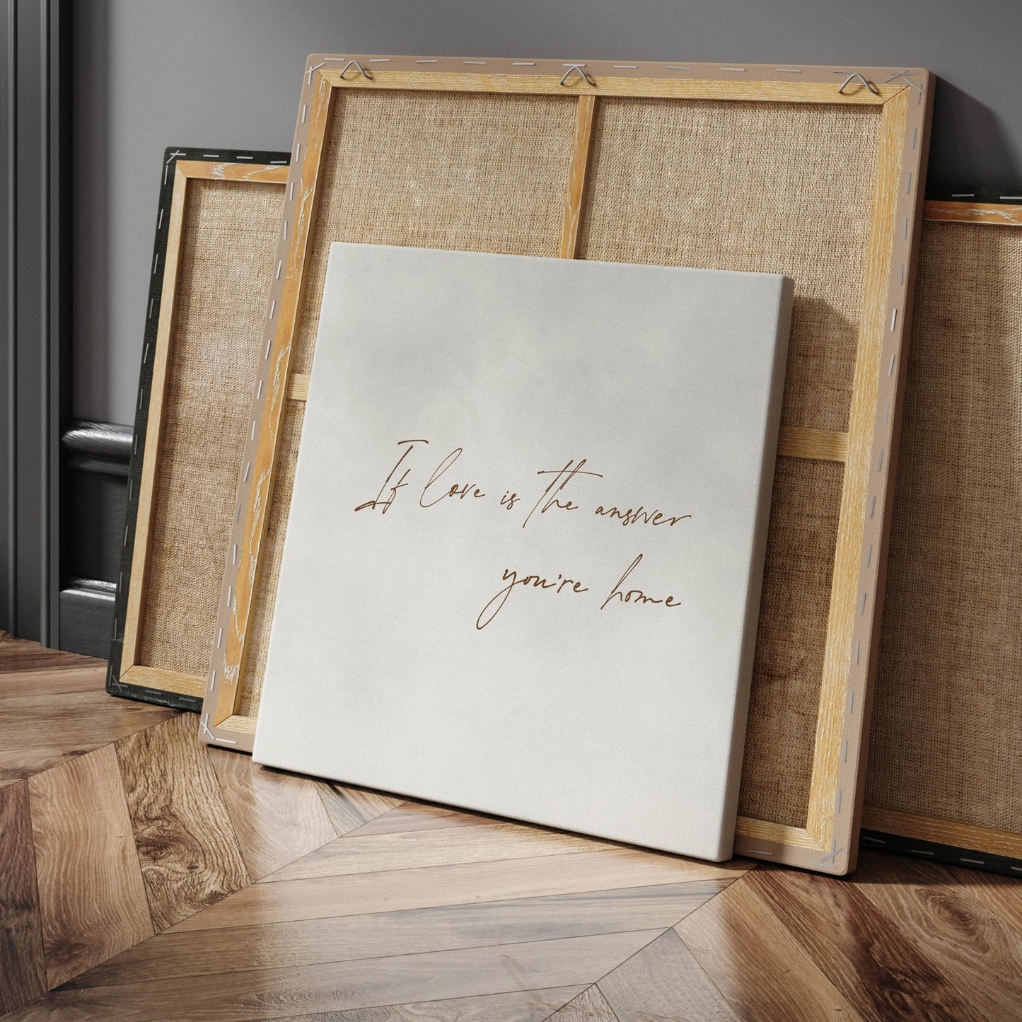 If Love Is The Answer You're Home Square Framed Canvas - Grey - AureousHome
