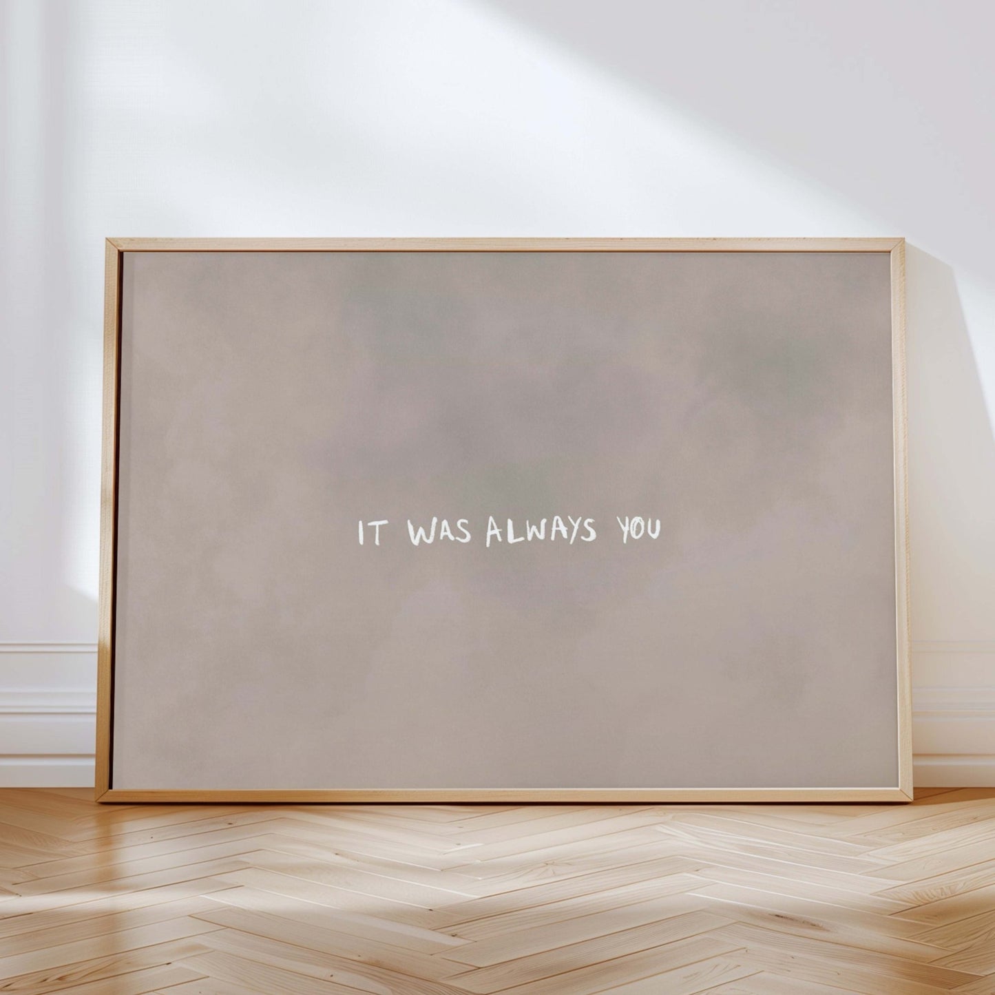 It Was Always You - Horizontal / Neutral - AureousHome