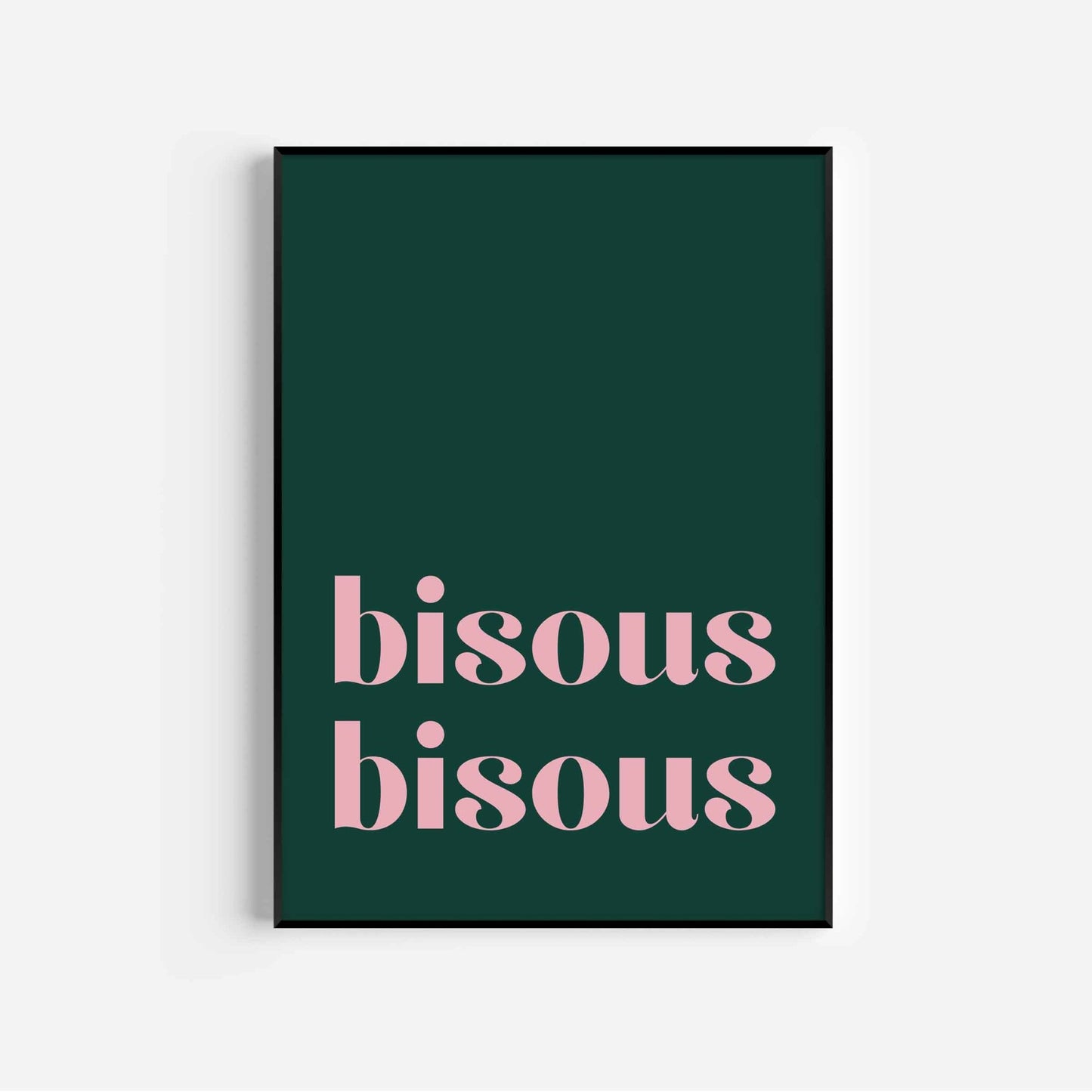 Green Bisous Bisous Wall Art Print