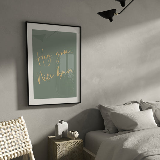 Sage Nice Bum Wall Art Print